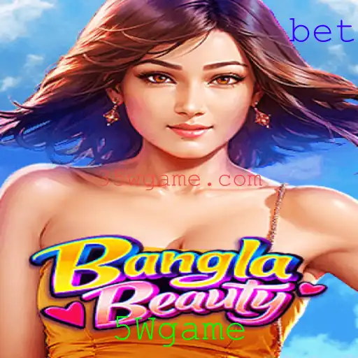 Explorando o Universo do Jogo BanglaBeauty: Uma Imersão no 5Wgame